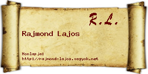 Rajmond Lajos névjegykártya